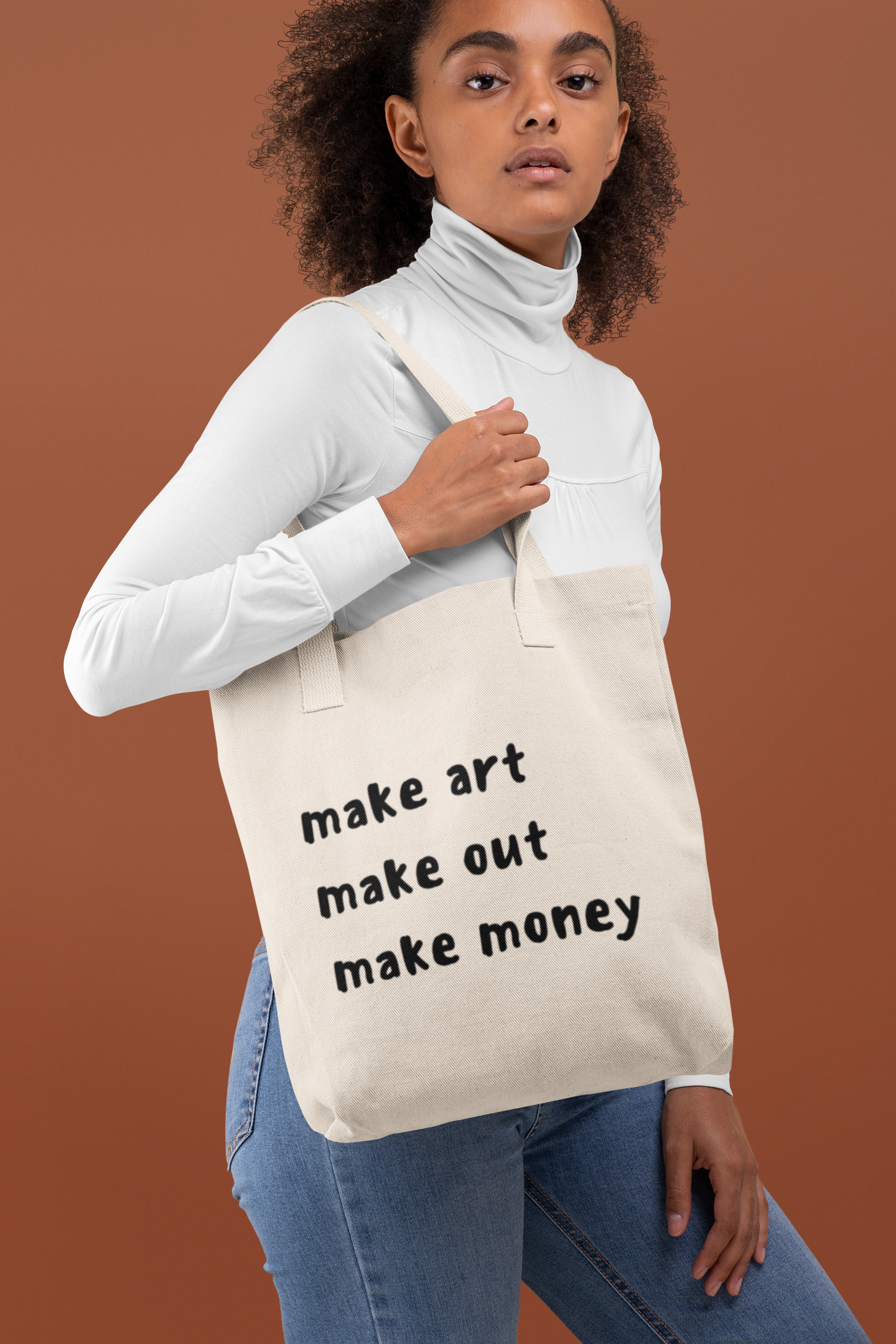 Make Art, Make Out, Make Money Tote Bag