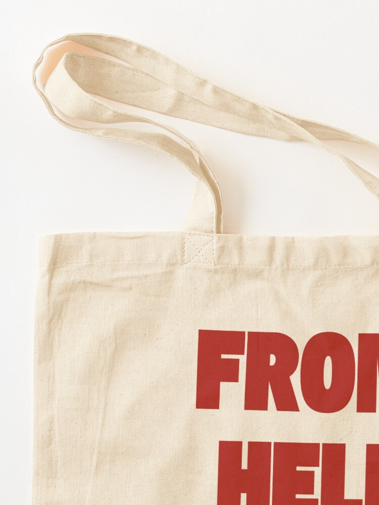 From Hell With Love Tote Bag