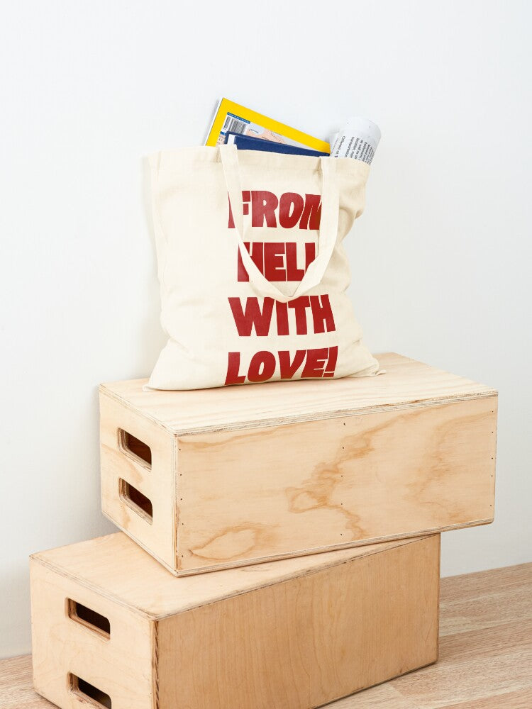 From Hell With Love Tote Bag