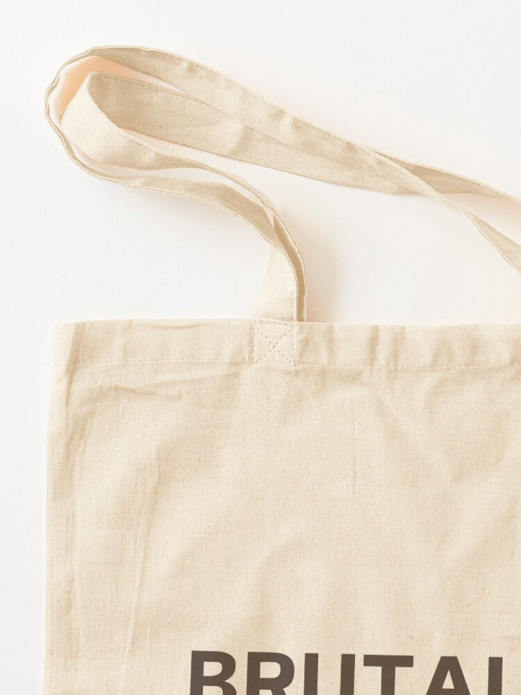 Brutally Soft Tote Bag
